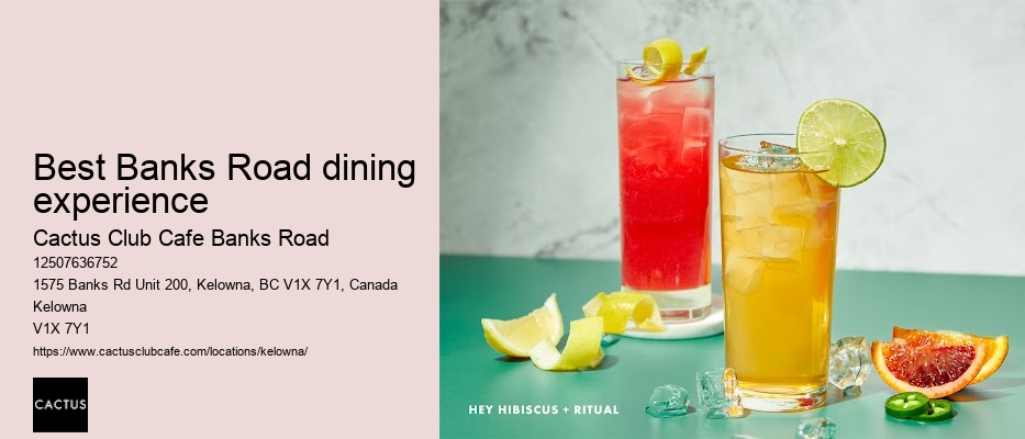 Cactus Club Cafe Banks Road dine-in