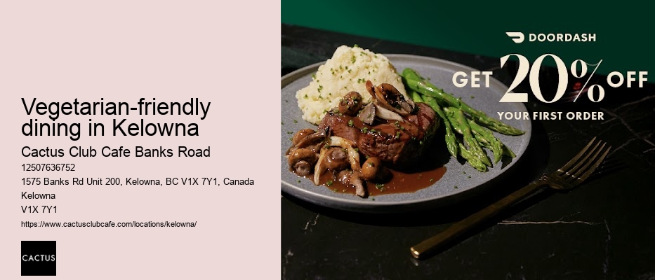 Cactus Club chef's seasonal creations